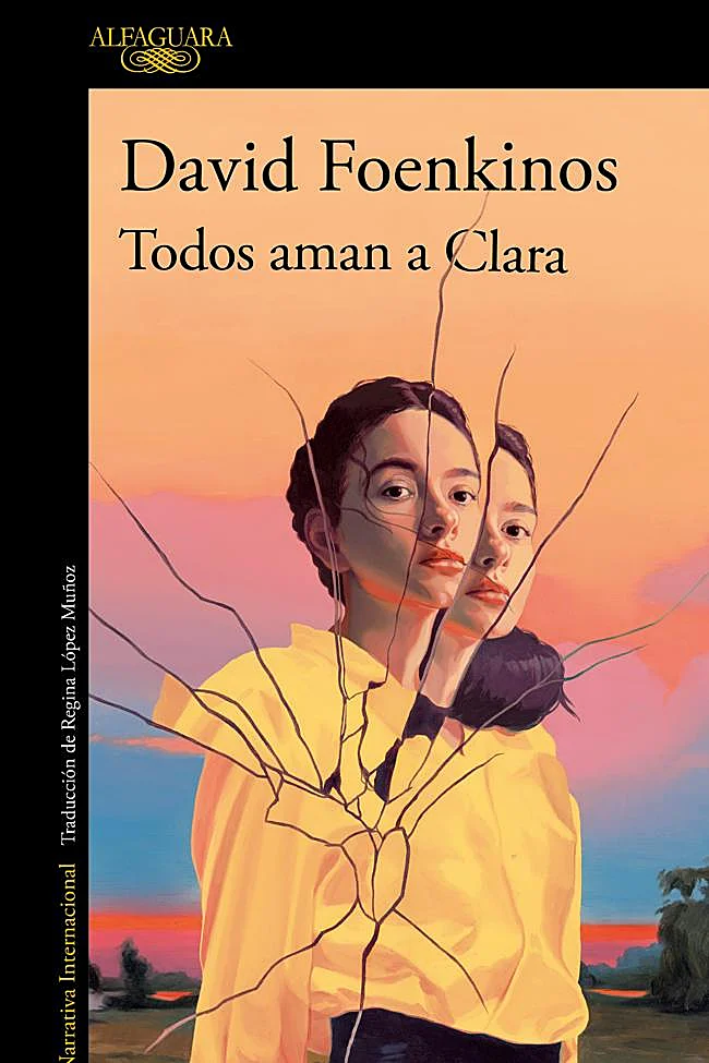 Cover of Todos aman a Clara, David Foenkinos's new novel.