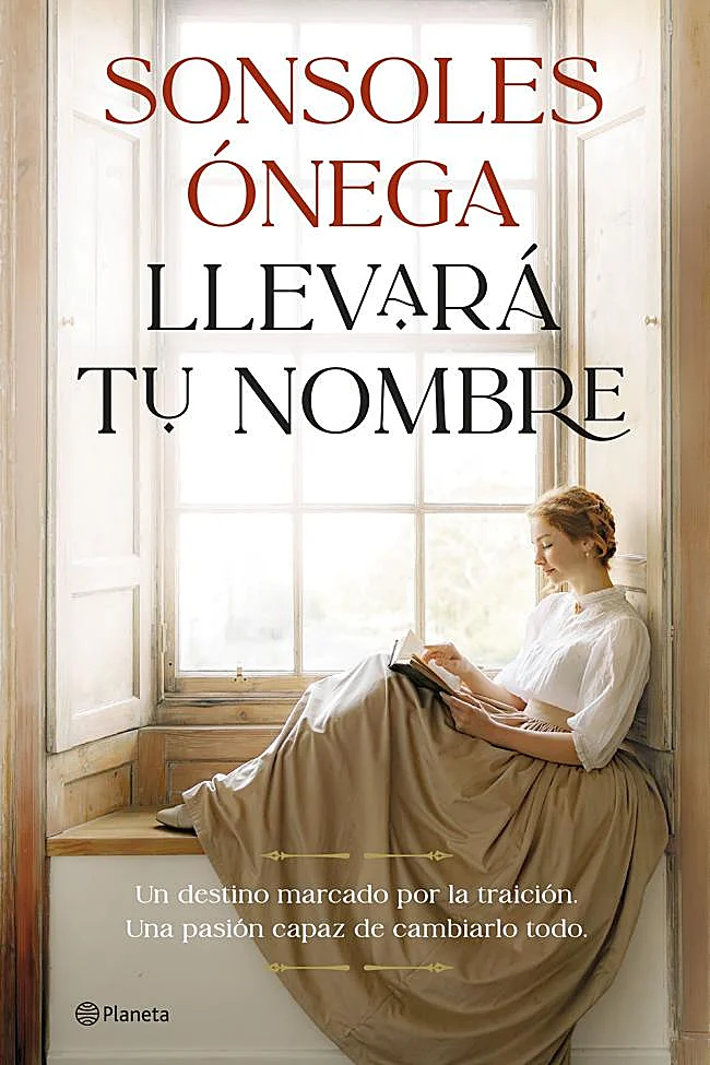 Cover of Llevará tu nombre, Sonsoles Ónega's new novel.