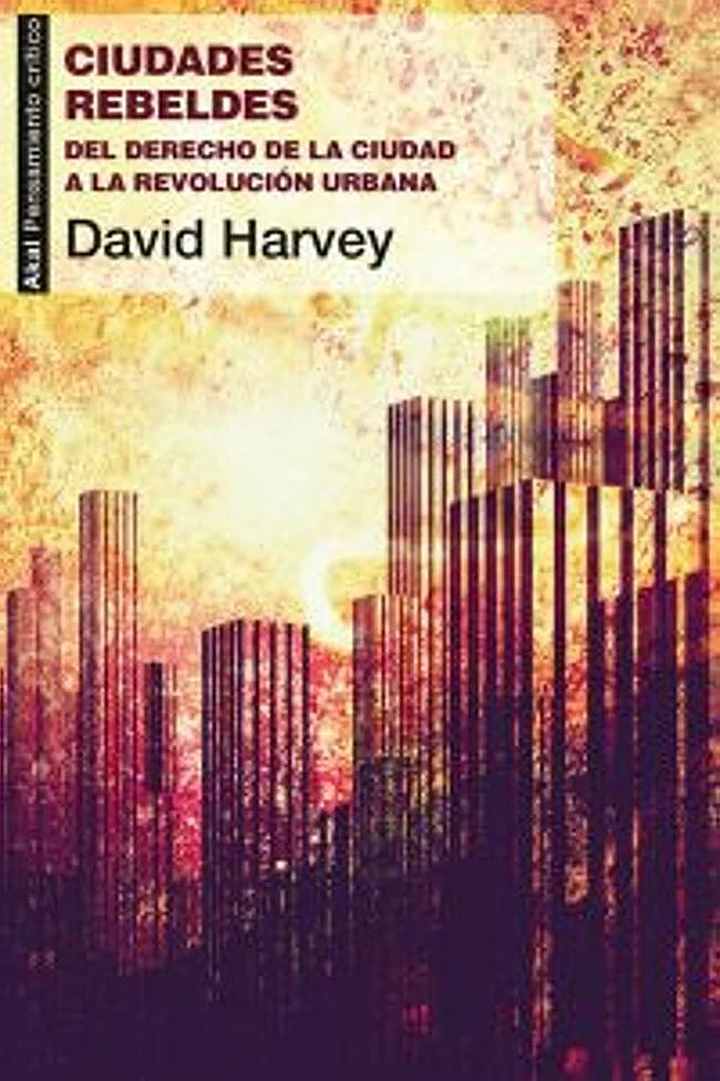 Cover of Rebels' Cities, the book by David Harvey.