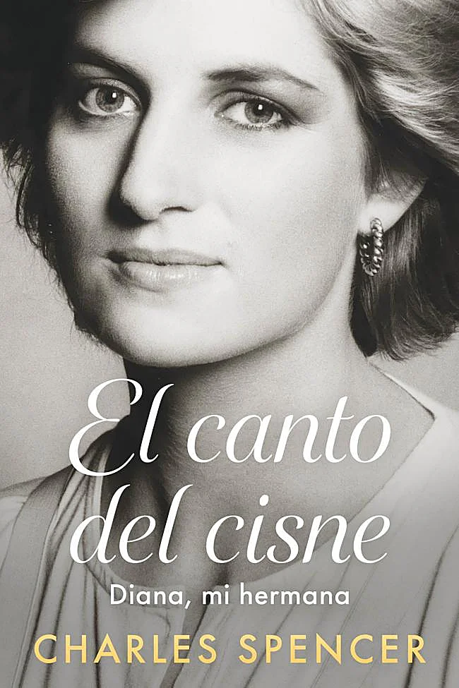 El canto del cisne. Diana, mi hermana, de Charles Spencer.